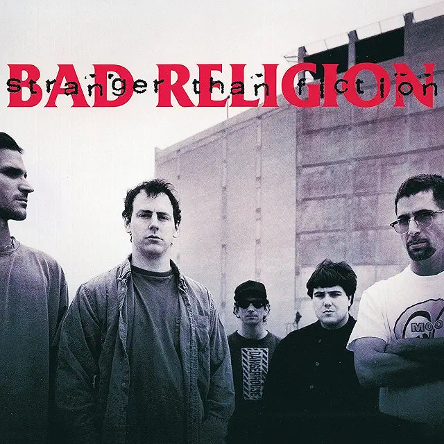 Bad Religion – Stranger Than Fiction
