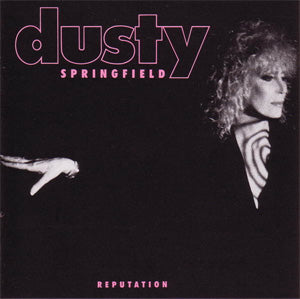 Dusty Springfield – Reputation