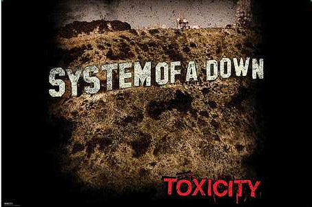 System of a Down, Toxicity