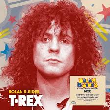 T•Rex, Bolan – Bolan B-Sides (2LP)