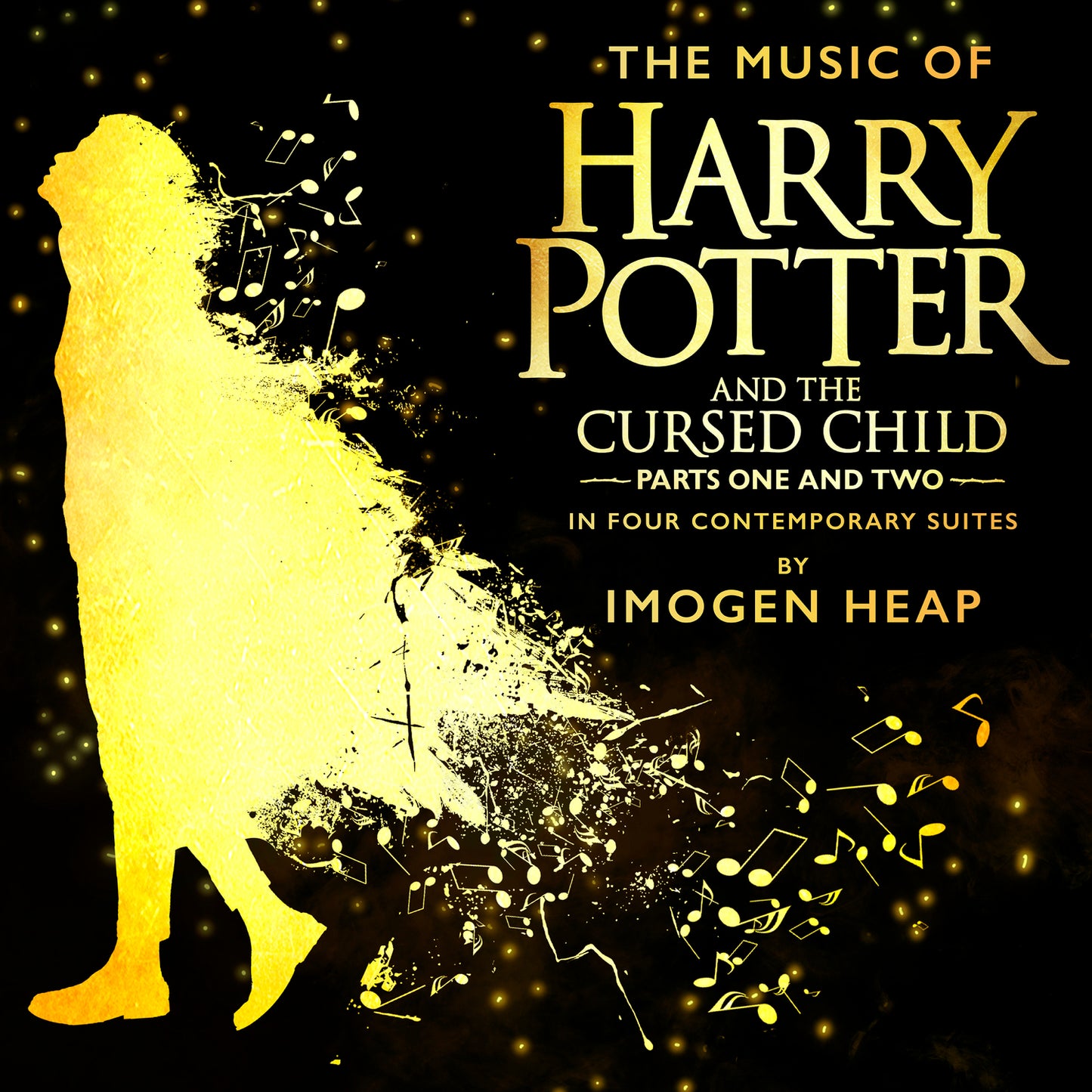 Imogen Heap – The Music Of Harry Potter And The Cursed Child Parts One And Two In Four Contemporary Suites