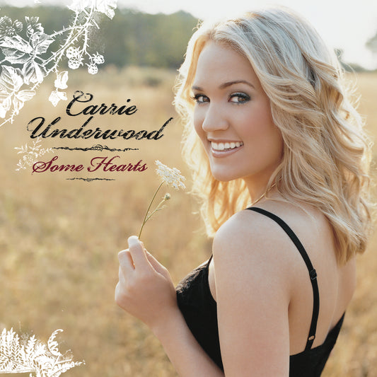 Carrie Underwood – Some Hearts