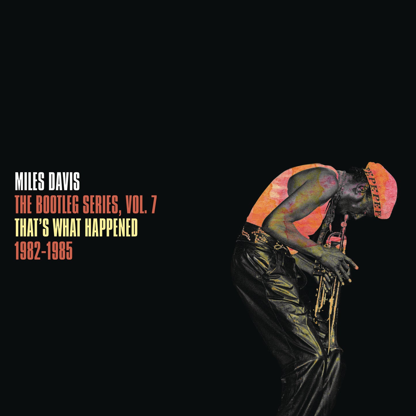 Miles Davis – That's What Happened 1982-1985 (The Bootleg Series, Vol. 7) (2 LP)