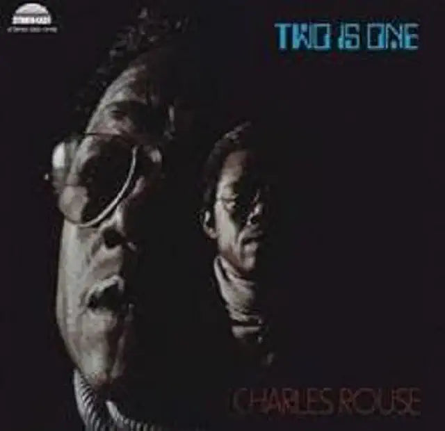 Charles Rouse – Two Is One