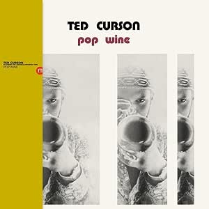 Ted Curson – Pop Wine