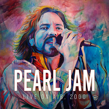 Pearl Jam – Live On Air, 2000