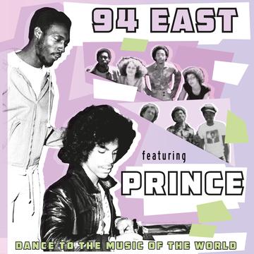 94 East Featuring Prince – Dance To The Music Of The World