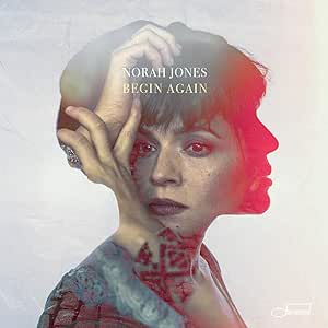 Norah Jones – Begin Again