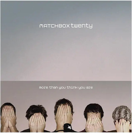 Matchbox Twenty – More Than You Think You Are (2 LP)