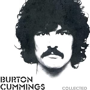 Burton Cummings - Collected