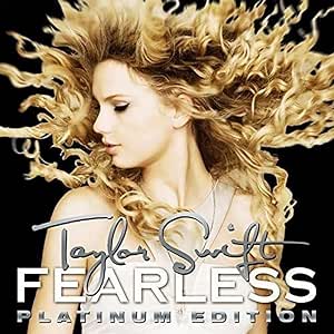 Taylor Swift – Fearless (Platinum Edition)