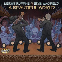 Kermit Ruffins, Irvin Mayfield – A Beautiful World