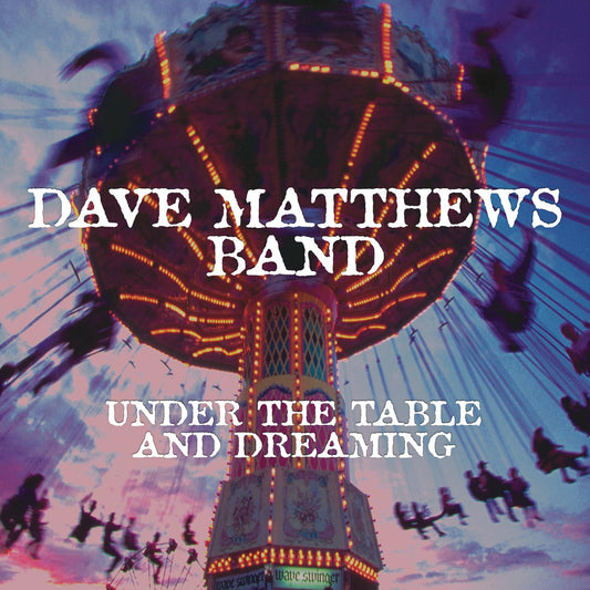 Dave Matthews Band – Under The Table And Dreaming (2 LP)