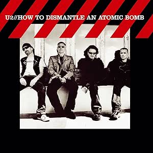 U2 – How To Dismantle An Atomic Bomb