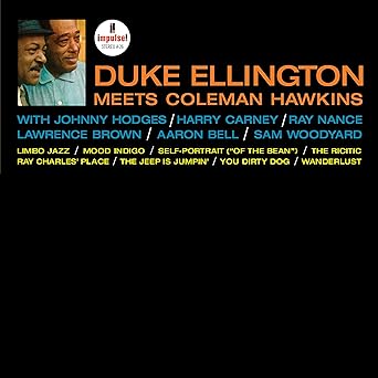 Duke Ellington Meets Coleman Hawkins – Duke Ellington Meets Coleman Hawkins