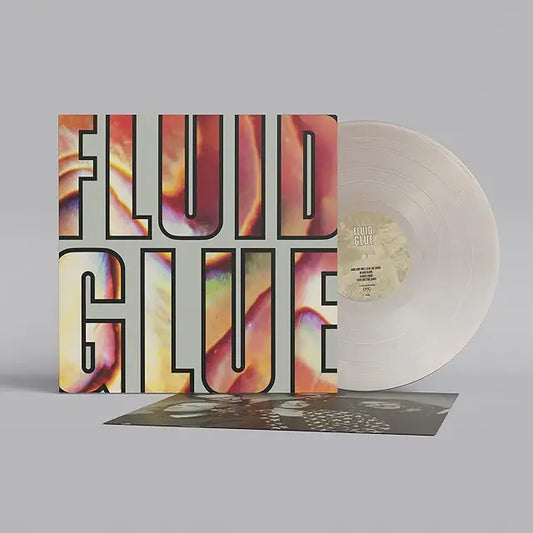 Fluid* – Glue