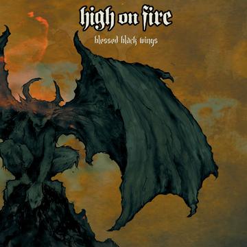 High On Fire – Blessed Black Wings