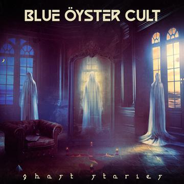 Blue Öyster Cult – Ghost Stories