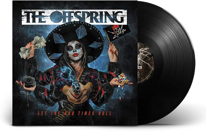 The Offspring – Let The Bad Times Roll