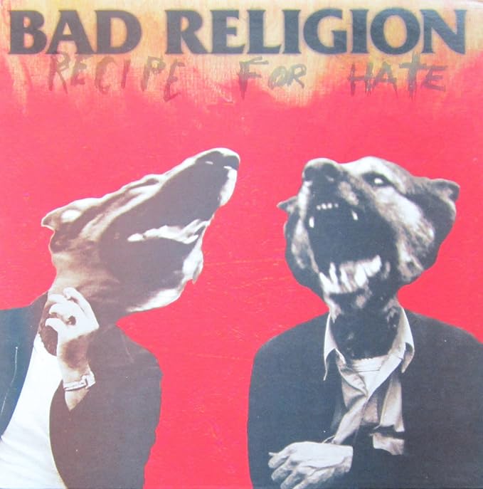 Bad Religion – Recipe For Hate