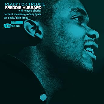 Freddie Hubbard – Ready For Freddie