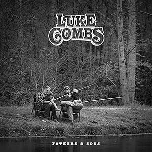 Luke Combs – Fathers & Sons