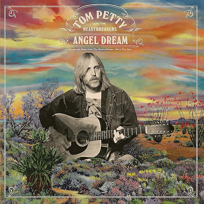 Tom Petty And The Heartbreakers – Angel Dream (Songs And Music From The Motion Picture "She's The One")