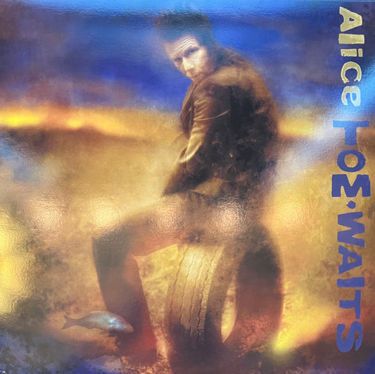 Tom Waits – Alice