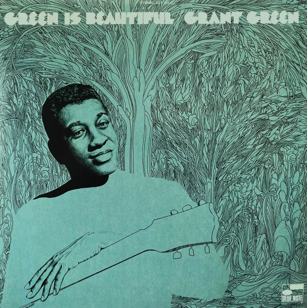 Grant Green – Green Is Beautiful