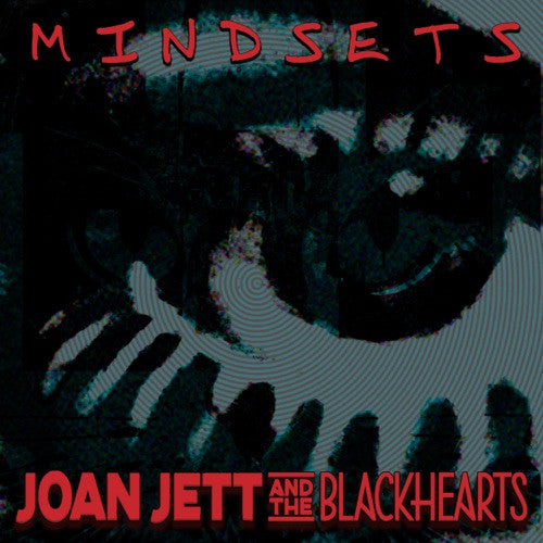 Joan Jett & The Blackhearts – Mindsets