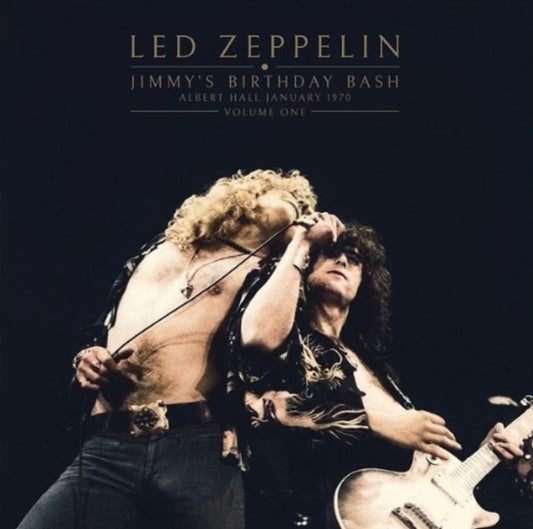 Led Zeppelin – Jimmy’s Birthday Bash, Albert Hall January 1970, Volume One