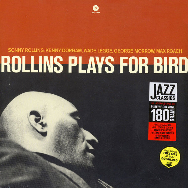 Sonny Rollins Quintet With Kenny Dorham And Max Roach – Rollins Plays For Bird (180g/HQ Vinyl)