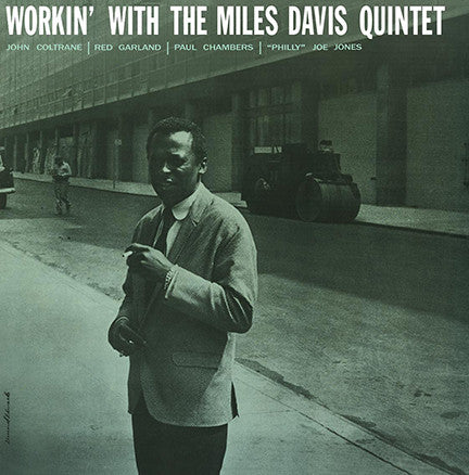 The Miles Davis Quintet – Workin' With The Miles Davis Quintet