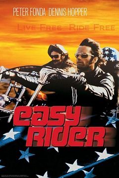 Easy Rider - Live free Ride free