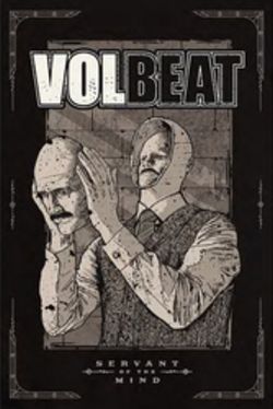 Volbeat ,Servant of the Mind